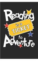 Reading Is a Ticket to Adventure Journal