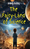 Fairy-Land of Science