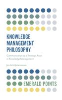 Knowledge Management Philosophy