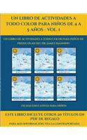 Fichas educativas para niños (Un libro de actividades a todo color para niños de 4 a 5 años - Vol. 1): Este libro contiene 30 fichas con actividades a todo color para niños de 4 a 5 años(25 Fichas Educativas Para Niños)