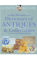 The Illustrated Dictionary of Antiques & Collectibles