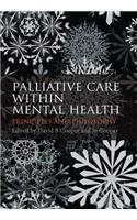 Palliative Care within Mental Health