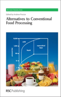 Alternatives to Conventional Food Processing