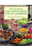 The Ultimate Low Cholesterol Low Fat Cookbook: Over 220 Healthy Recipes for Every Occaision