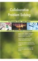 Collaborative Problem Solving A Complete Guide - 2020 Edition