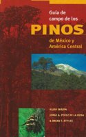 Field Guide to the Pines of Mexico and Central America