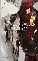 Manolo Valdés - In Glass