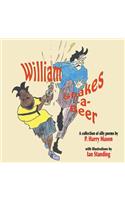 William Shakes a Beer