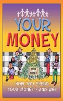 Your Money: (Money Works)