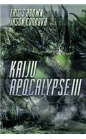 Kaiju Apocalypse III