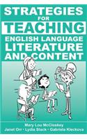 Strategies for Teaching English Language, Literature, and Content