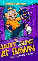 Dart Guns At Dawn