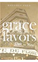 Grace and Favors