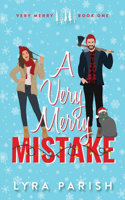 Very Merry Mistake