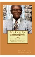 My Story of a Sharecropper's Life
