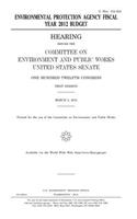 Environmental Protection Agency Fiscal Year 2012 budget