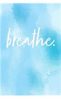 Breathe