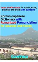 Korean-Japanese Dictionary with Romanized Pronunciation for Japanese and Korean