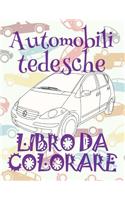 ? Automobili tedesche ? Libro da Colorare Di Auto ? Album da Colorare In Età Prescolare ? Album da Colorare per I Bambini In Età Prescolare