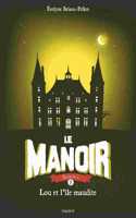 Le manoir 6/Lou et l'ile maudite