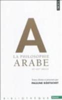 Philosophie Arabe. Ixe-Xive Si'cle(la)