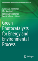 Green Photocatalysts for Energy and Environmental Process