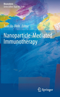 Nanoparticle-Mediated Immunotherapy