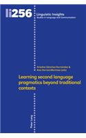 Learning second language pragmatics beyond traditional contexts