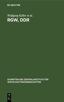 Rgw, DDR: 25 Jahre Zusammenarbeit(9 Schriften Des Zentralinstituts Für Wirtschaftswissenschaften)