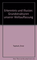 Erkenntnis und Illusion
