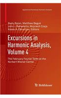 Excursions in Harmonic Analysis, Volume 4