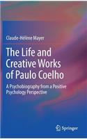 Life and Creative Works of Paulo Coelho