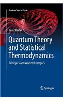 Quantum Theory and Statistical Thermodynamics