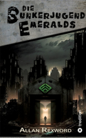 Bunkerjugend Emeralds