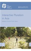 Interactive Pluralism in Asia