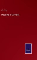 Science of Knowledge