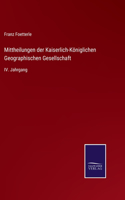 Mittheilungen der Kaiserlich-Königlichen Geographischen Gesellschaft