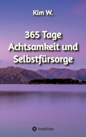 365 Tage Achtsamkeit und Selbstfürsorge