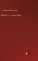 Electricity as a Motive Power