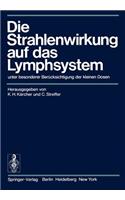 Die Strahlenwirkung Auf Das Lymphsystem
