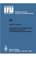 Hydrostatisches Fließpressen: Verfahrensparameter und Werkstückeigenschaften