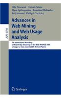 Advances in Web Mining and Web Usage Analysis: (English)