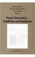 Pavel Florenskij - Tradition Und Moderne