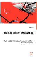 Human-Robot Interaction - Multi-modal Interaction Management for a Robot Companion