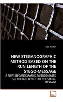 New Steganographic Method Based on the Run Length of the Stego-Message