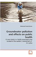 Groundwater pollution and effects on public health