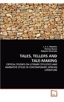 Tales, Tellers and Tale-Making