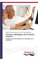 Estudio radiológico de la litiasis urinaria