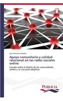 Apoyo comunitario y calidad relacional en las redes sociales online