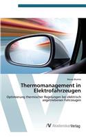 Thermomanagement in Elektrofahrzeugen